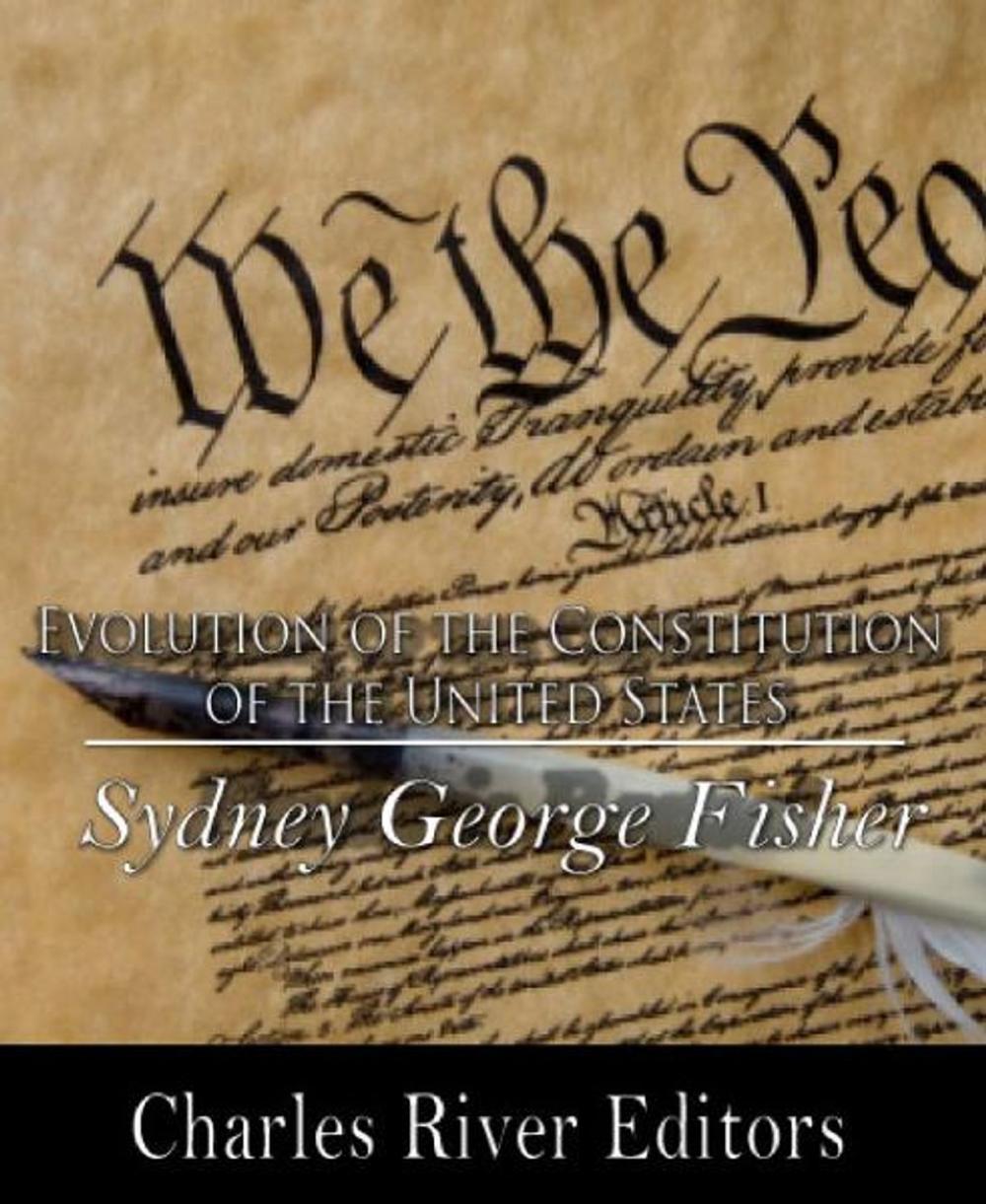 Big bigCover of The Evolution of the Constitution of the United States