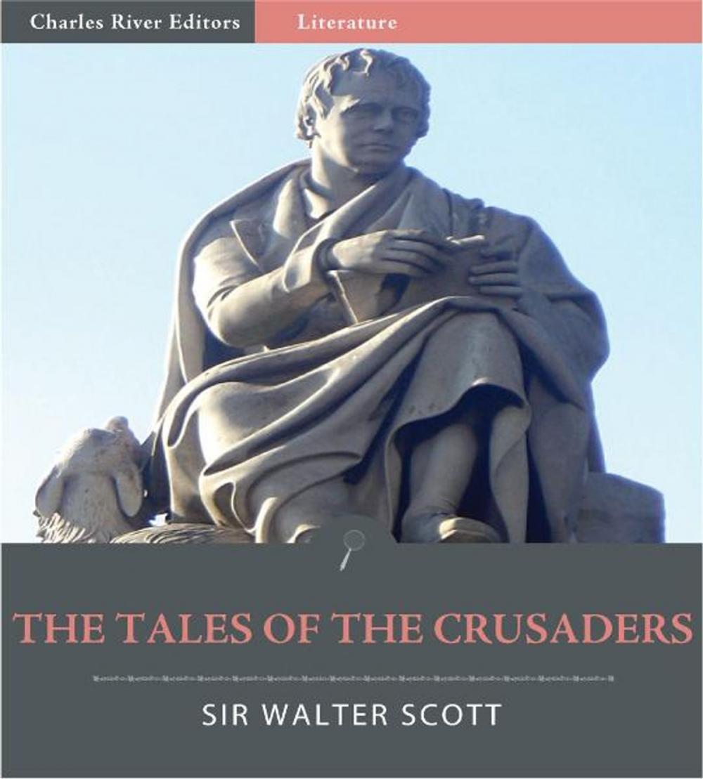 Big bigCover of The Tales of the Crusaders: All Volumes (Illustrated Edition)