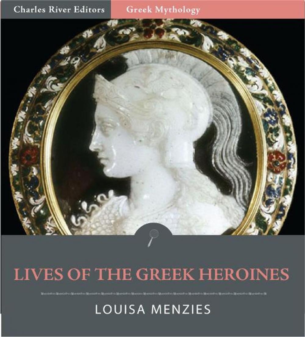Big bigCover of Lives of the Greek Heroines (Illustrated Edition)