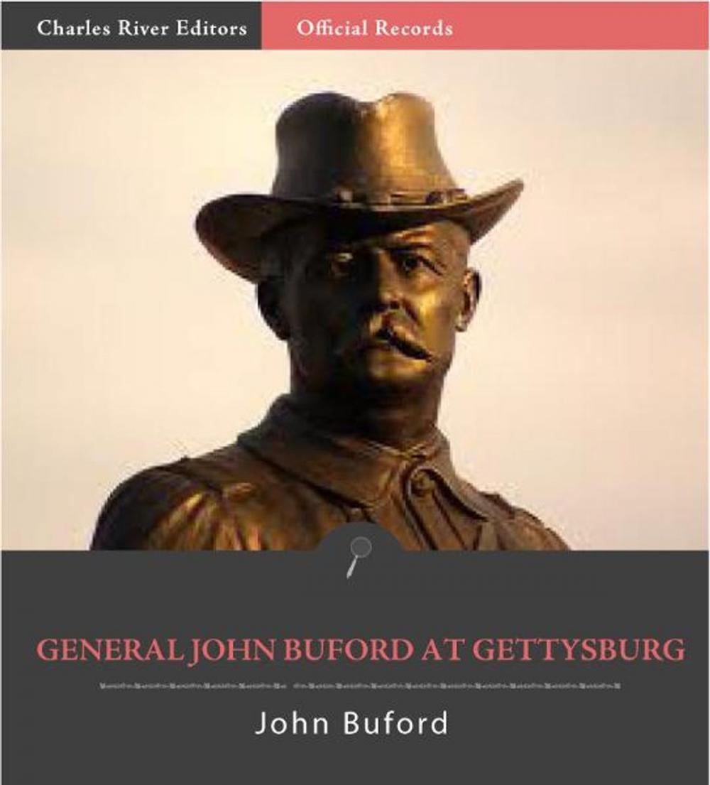 Big bigCover of Official Records of the Union and Confederate Armies: General John Bufords Reports of the Battle of Gettysburg