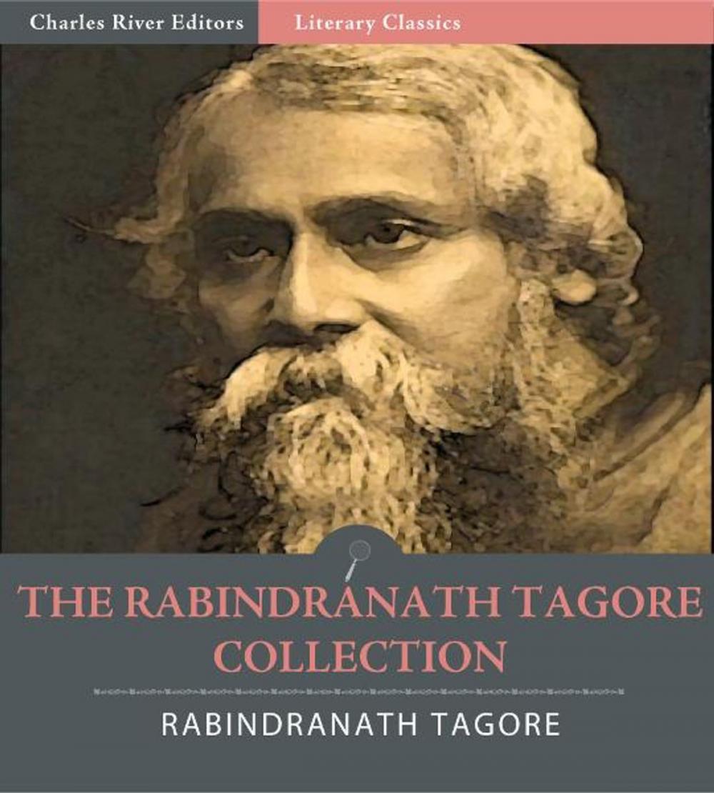 Big bigCover of The Rabindranath Tagore Collection (Illustrated Edition)