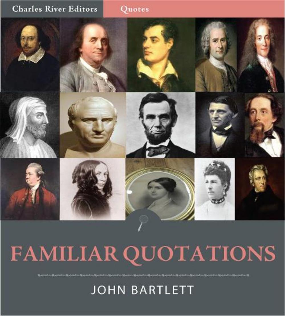 Big bigCover of Familiar Quotations (Illustrated Edition)