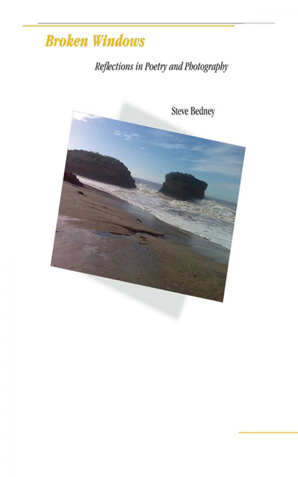 Big bigCover of Broken Windows: Reflections in Poetry and Photography