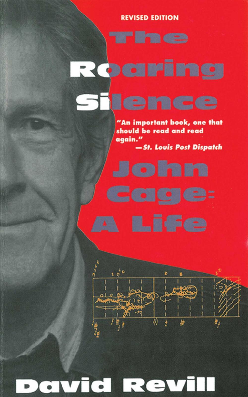 Big bigCover of The Roaring Silence: John Cage: A Life