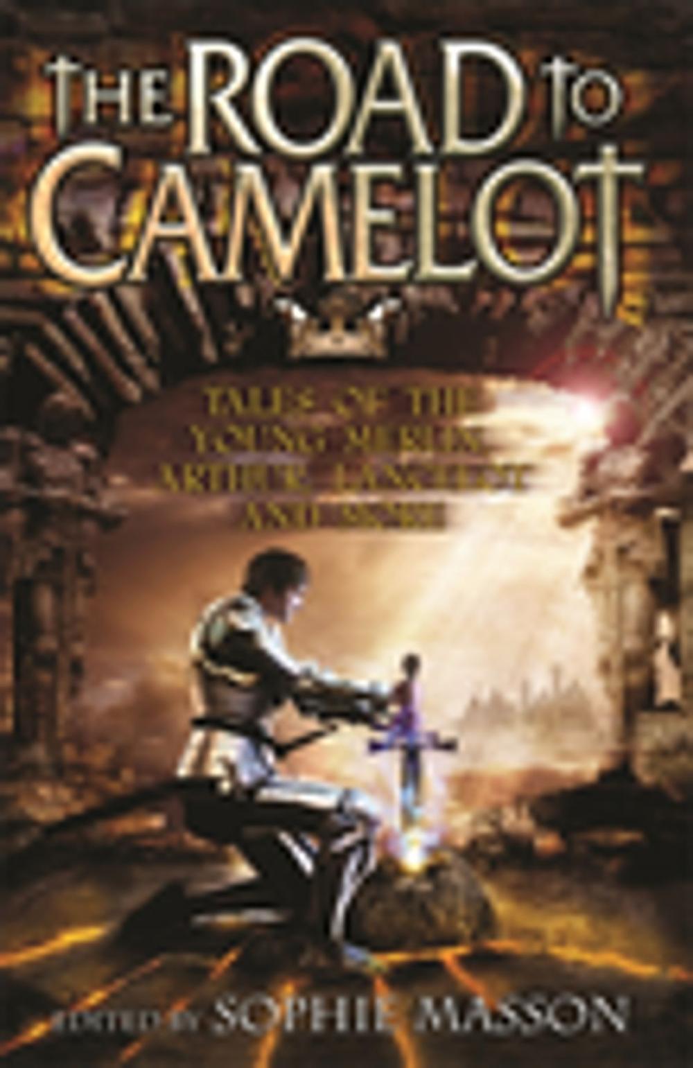 Big bigCover of The Road To Camelot