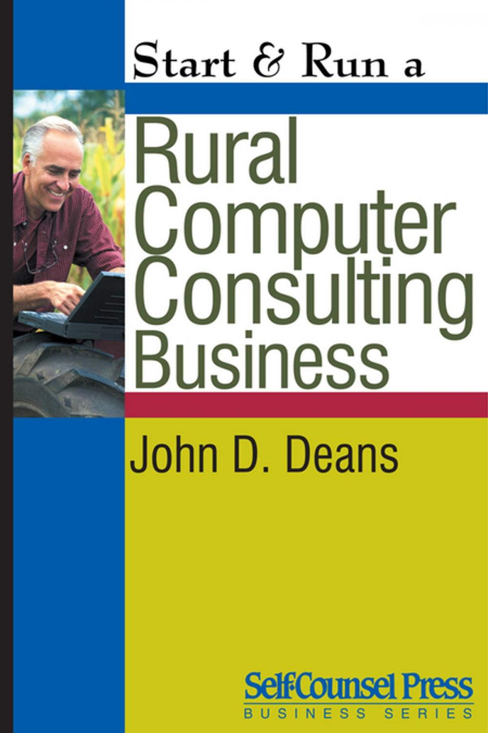 Big bigCover of Start & Run a Rural Computer Consultant Business