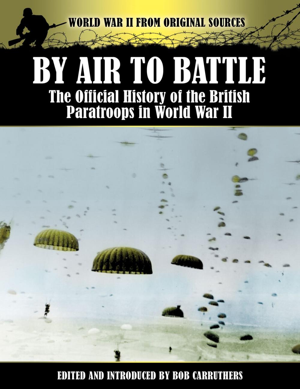 Big bigCover of By Air to Battle - The Official History of the British Paratroops in World War II