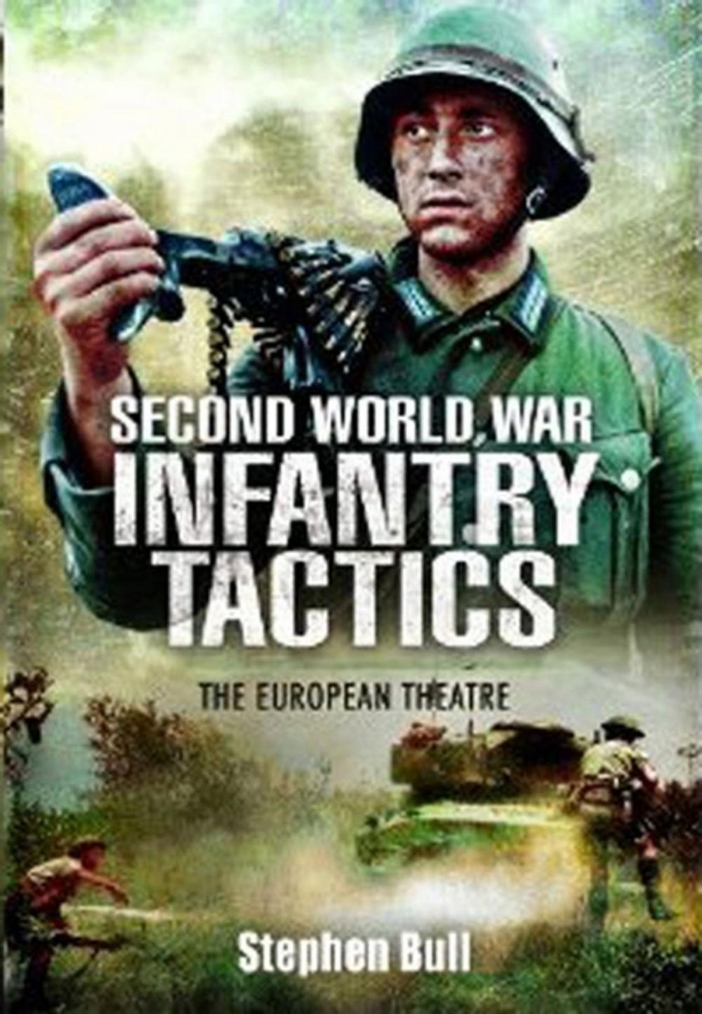 Big bigCover of Second World War Infantry Tactics