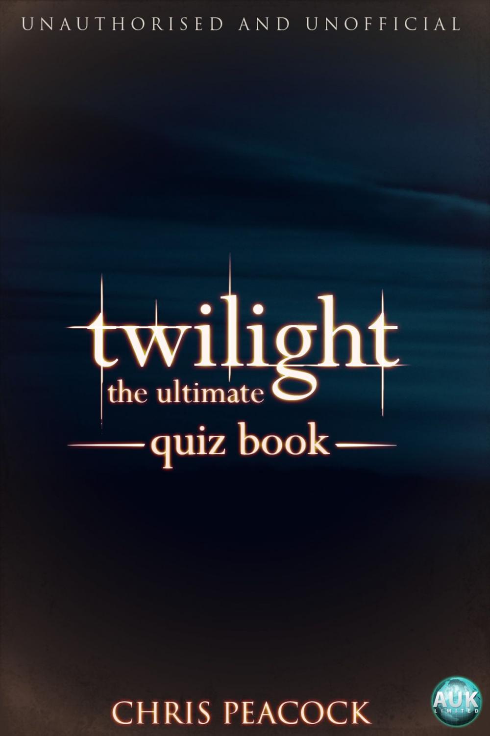 Big bigCover of Twilight - The Ultimate Quiz Book