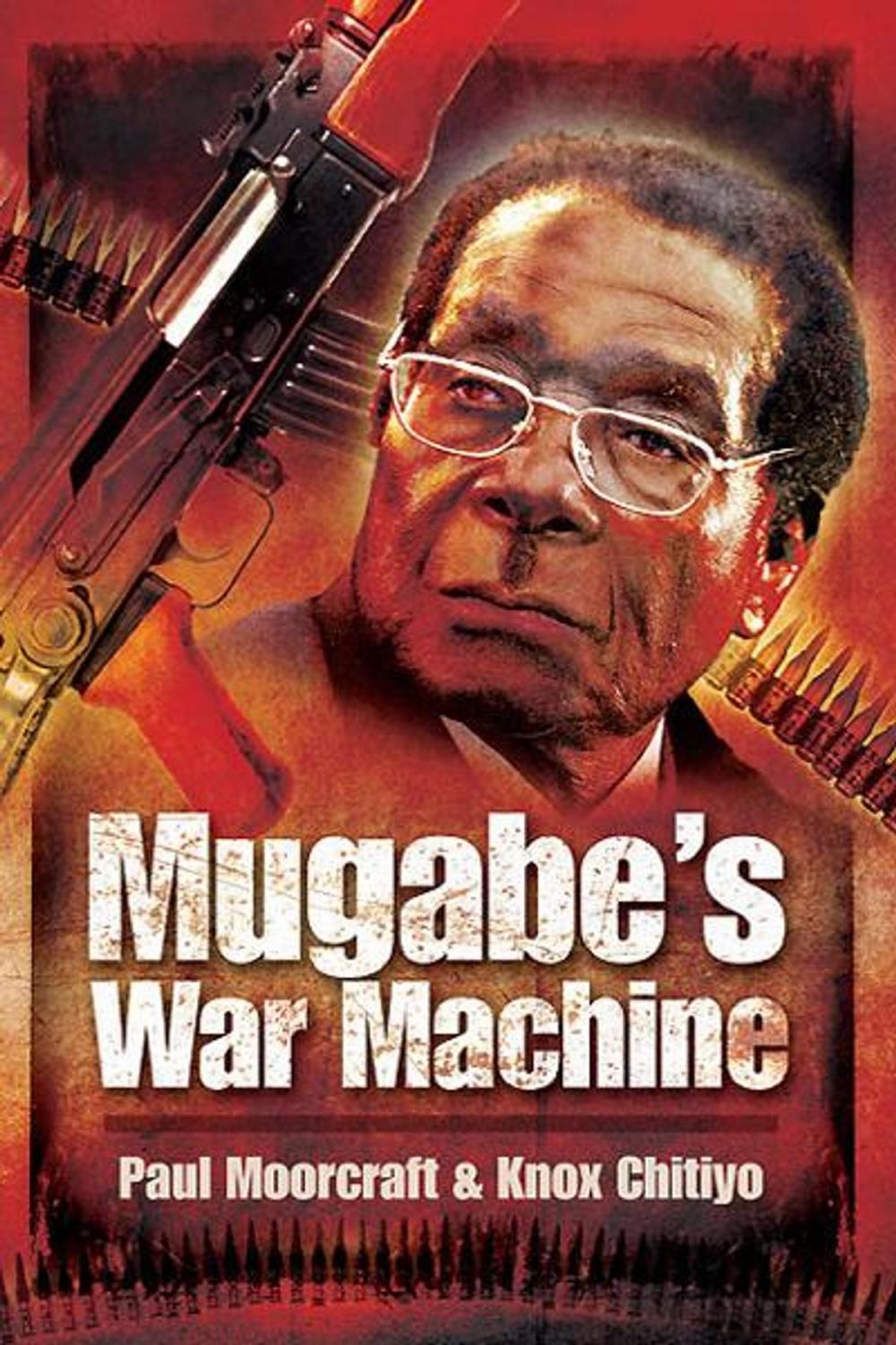 Big bigCover of Mugabe’s War Machine