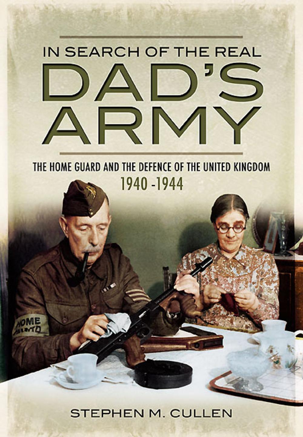 Big bigCover of In Search of the Real Dad’s Army