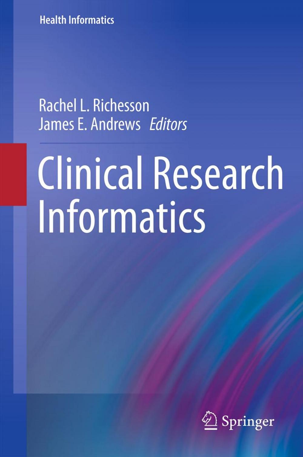 Big bigCover of Clinical Research Informatics