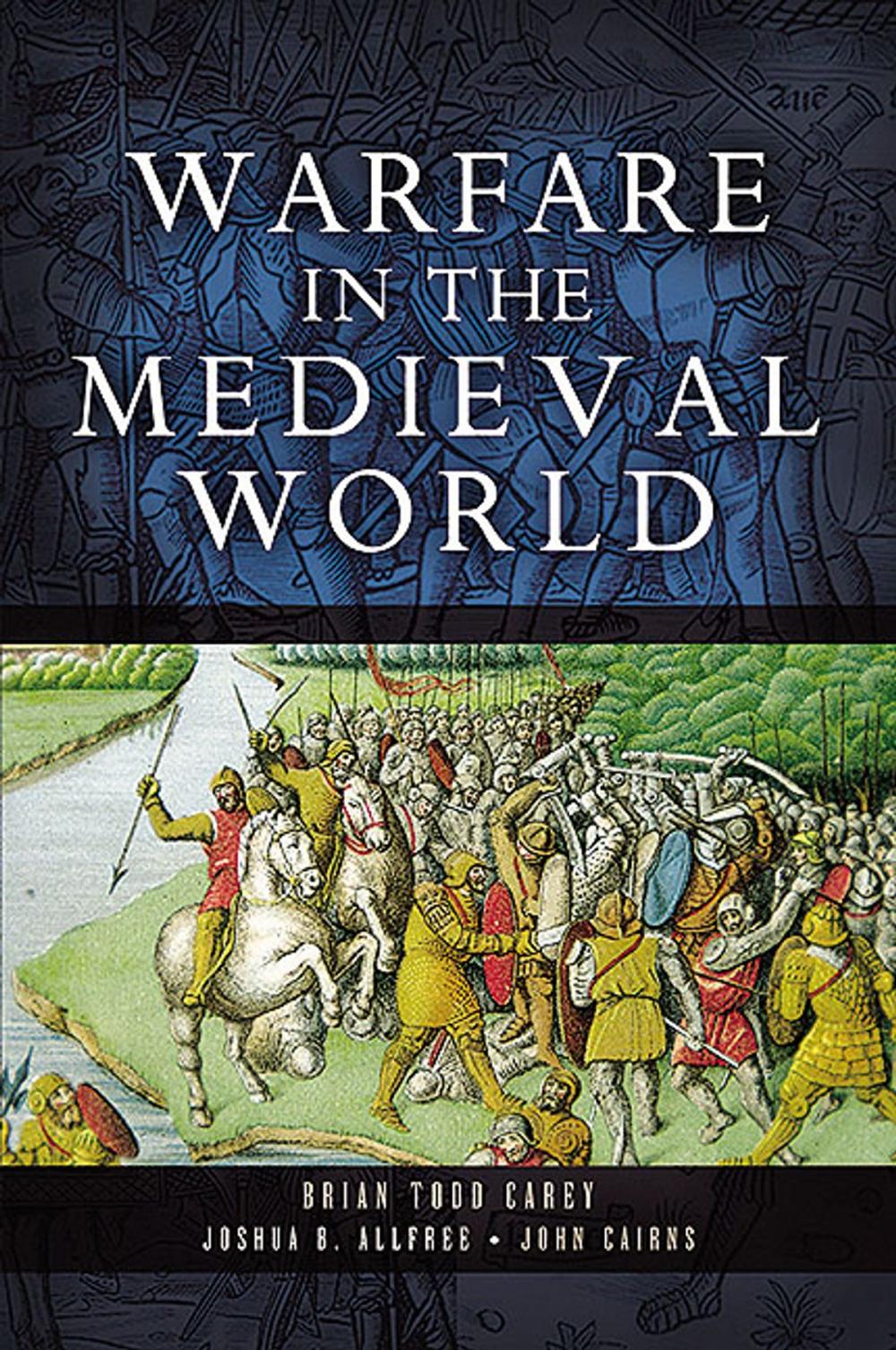 Big bigCover of Warfare in the Medieval World