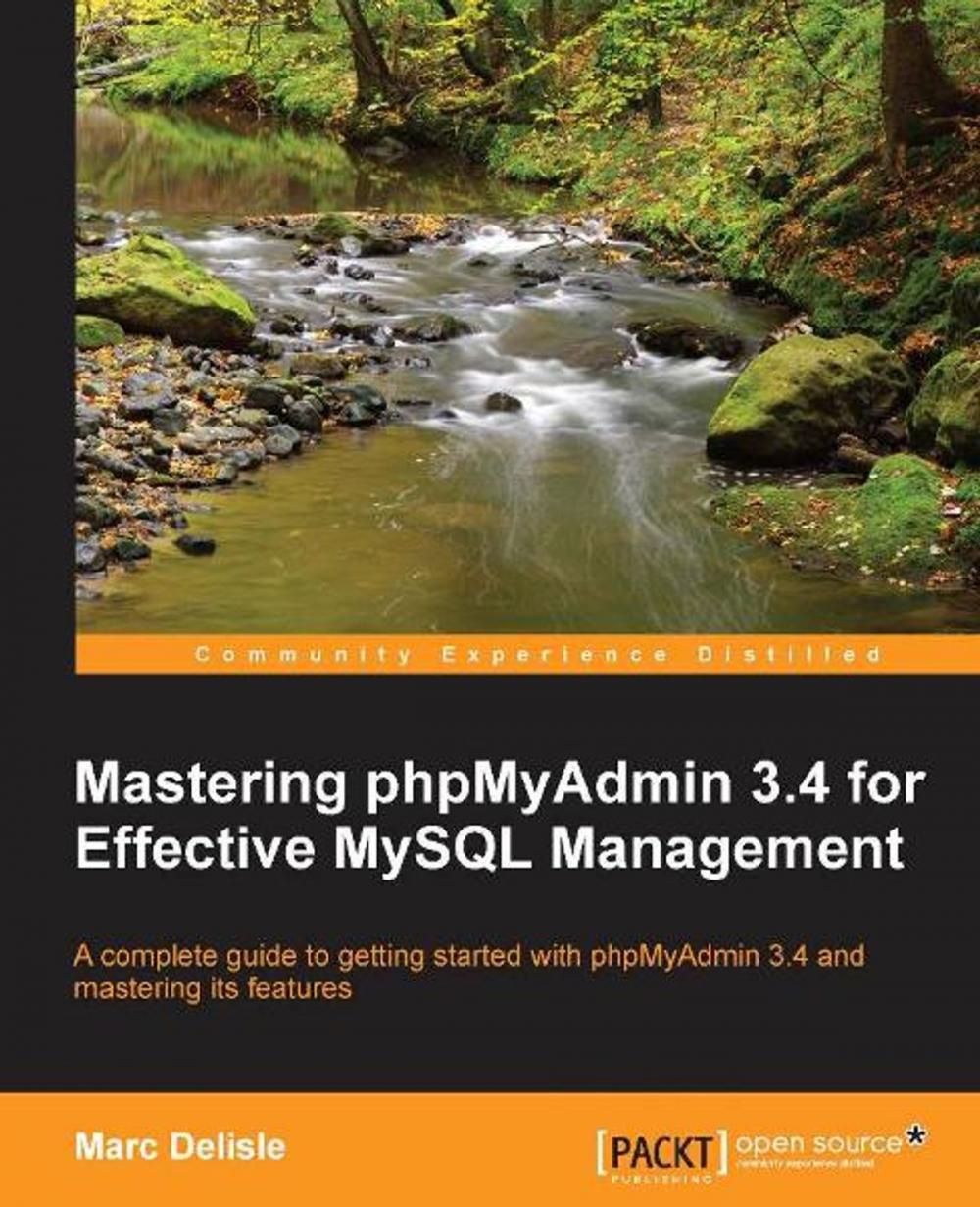 Big bigCover of Mastering phpMyAdmin 3.4 for Effective MySQL Management