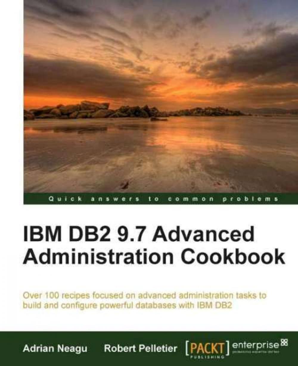 Big bigCover of IBM DB2 9.7 Advanced Administration Cookbook