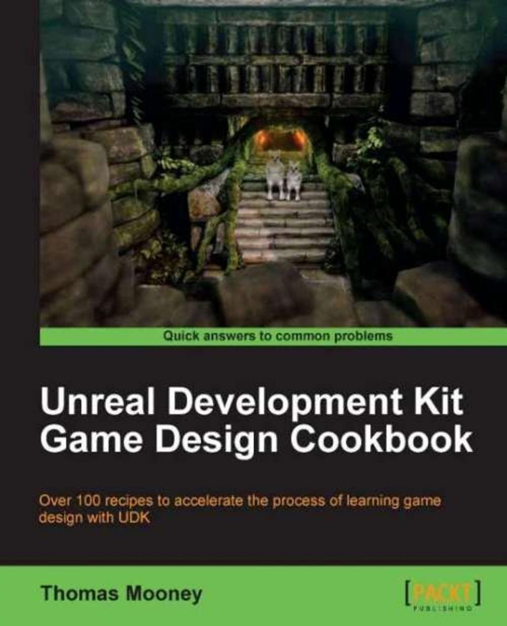 Big bigCover of Unreal Development Kit Game Design Cookbook