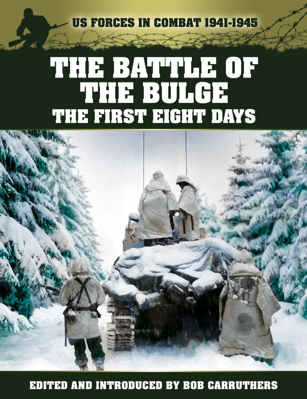 Big bigCover of The Battle of The Bulge: The First Eight Days