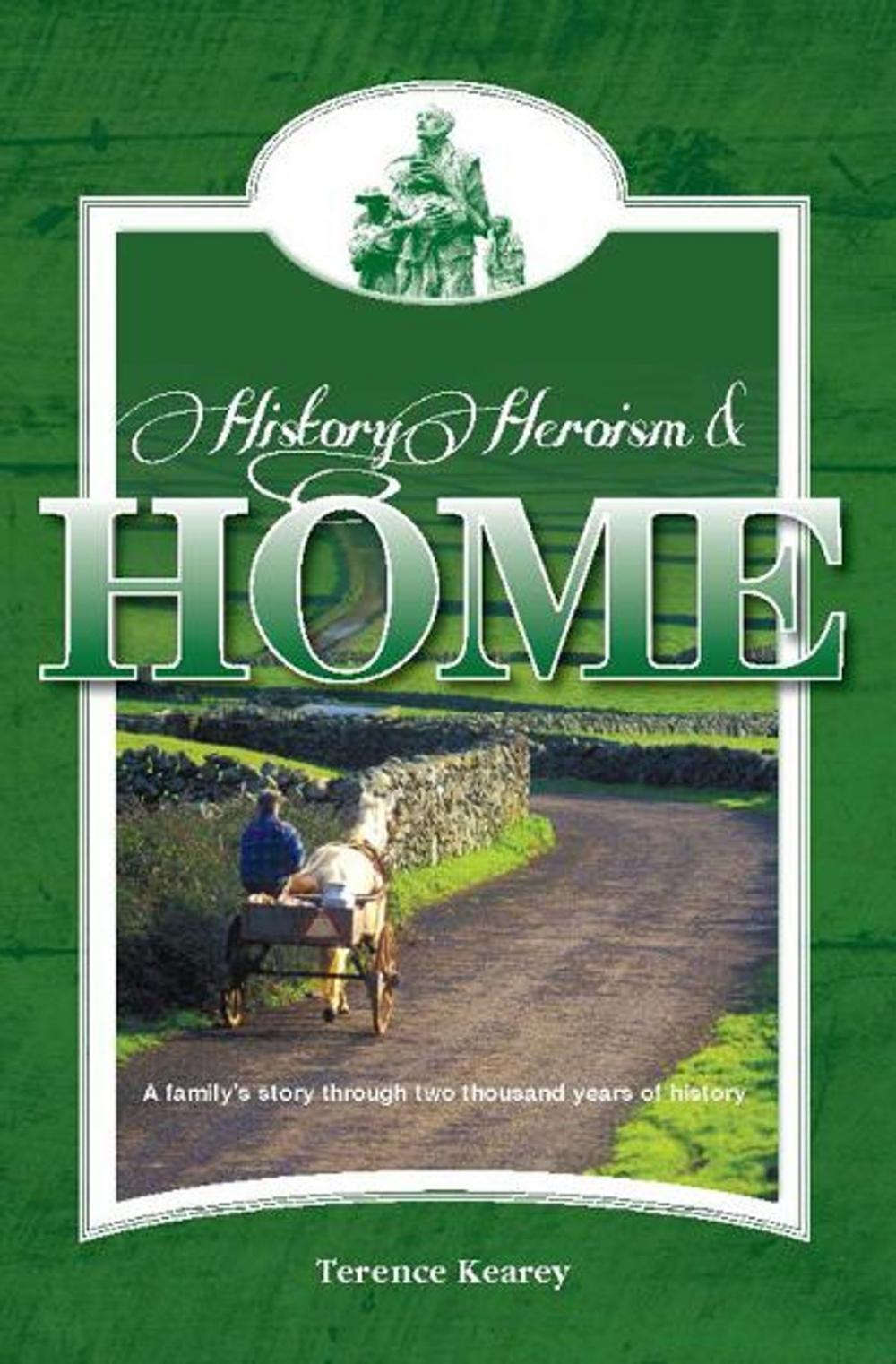 Big bigCover of History of Heroism and Home