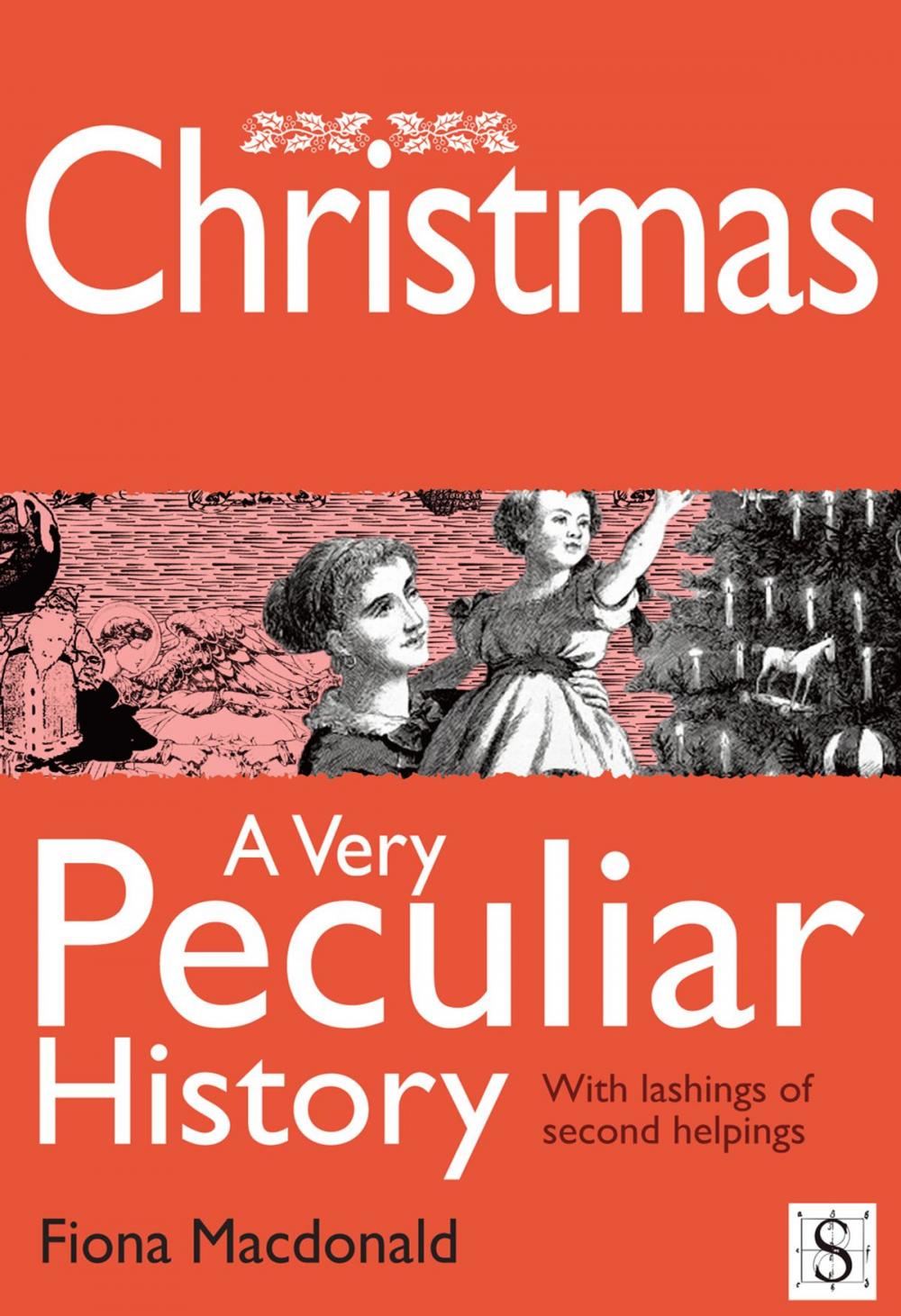 Big bigCover of Christmas, A Very Peculiar History