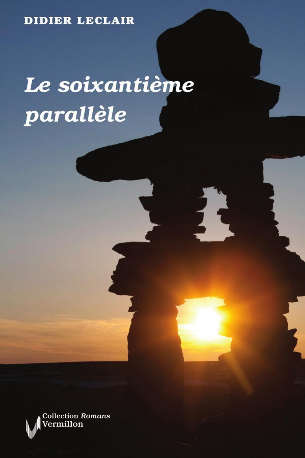 Big bigCover of Le soixantième parallèle