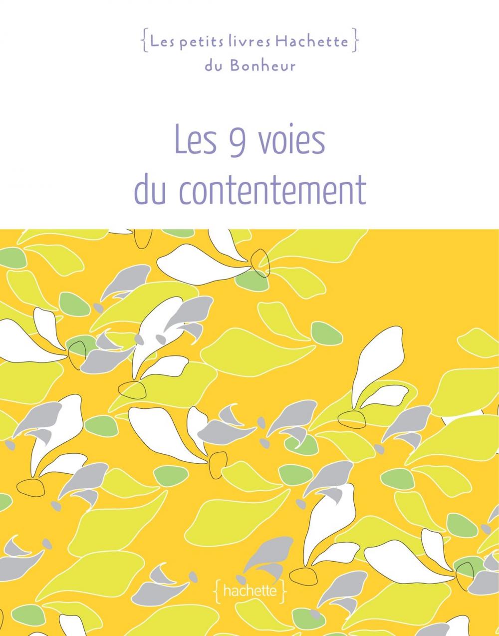 Big bigCover of Les 9 voies du contentement