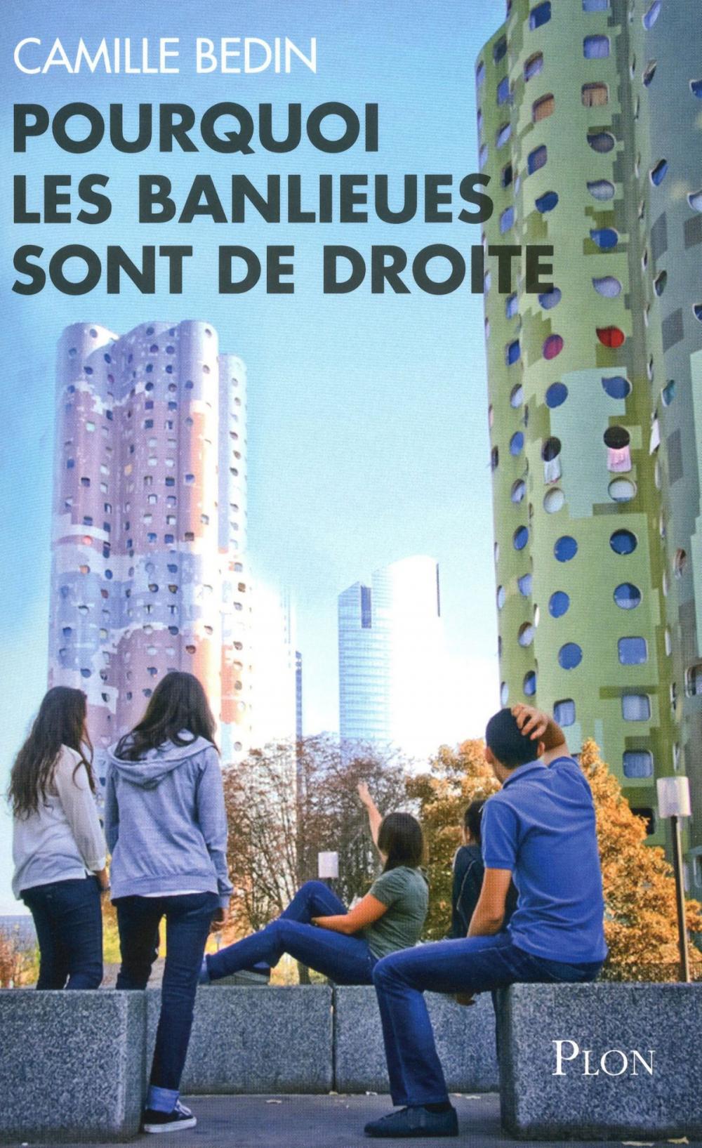 Big bigCover of Pourquoi les banlieues sont de droite