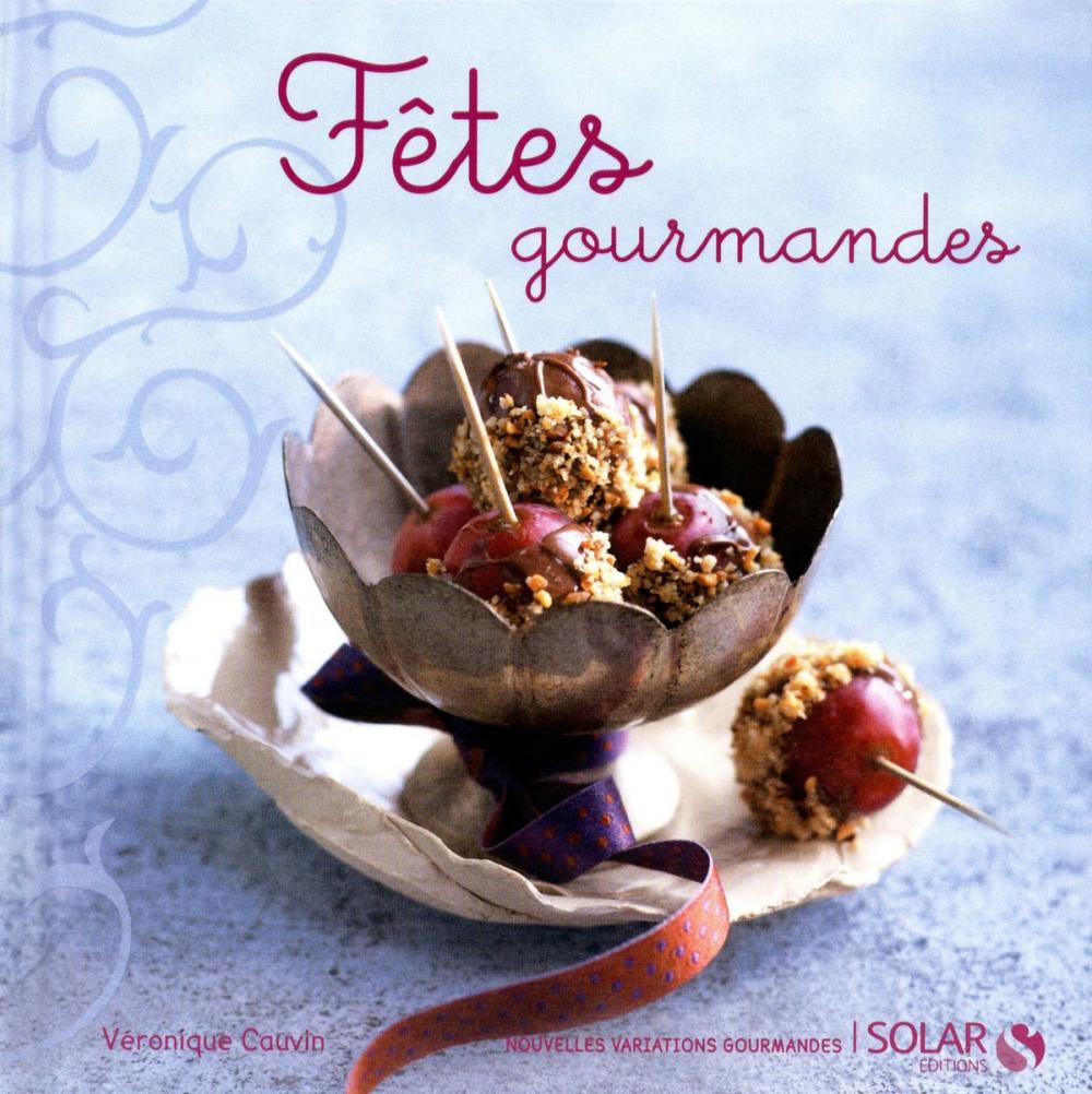 Big bigCover of Fêtes gourmandes