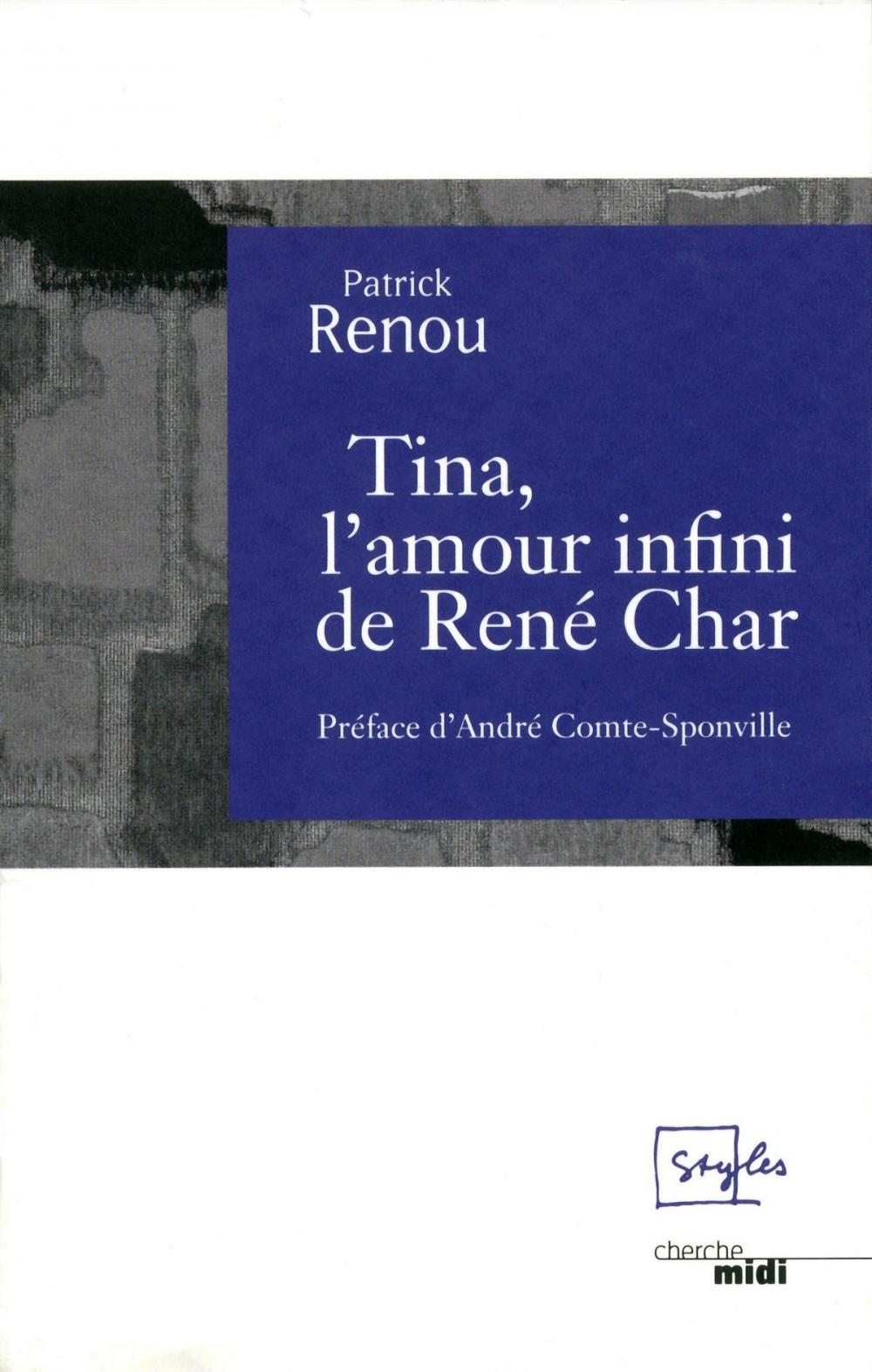 Big bigCover of Tina, l'amour infini de René Char