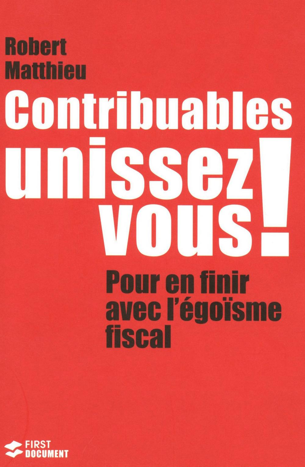 Big bigCover of Contribuables, unissez-vous