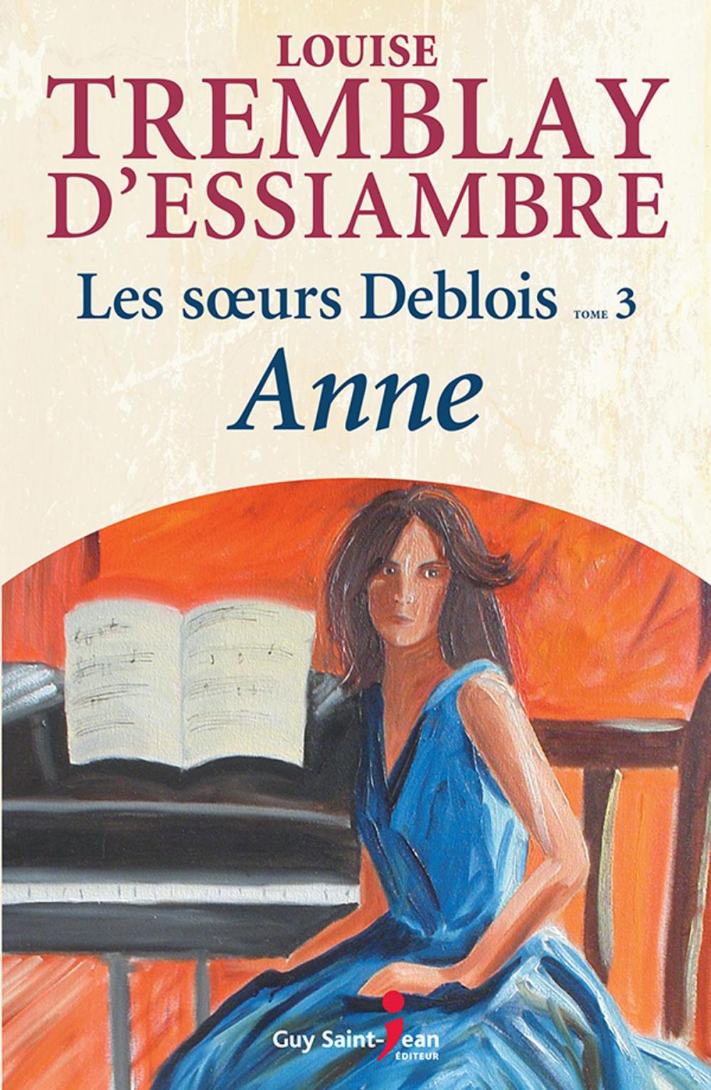 Big bigCover of Les soeurs Deblois, tome 3: Anne