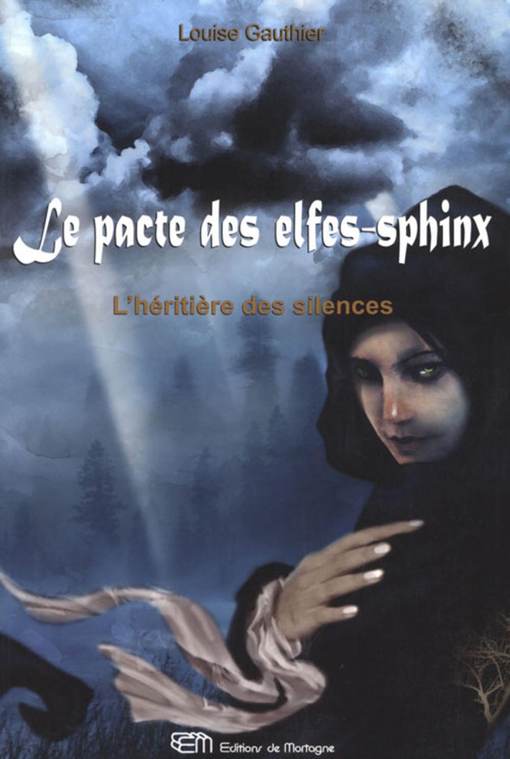 Big bigCover of Le pacte des elfes-sphinx 2 : L'héritière des silences