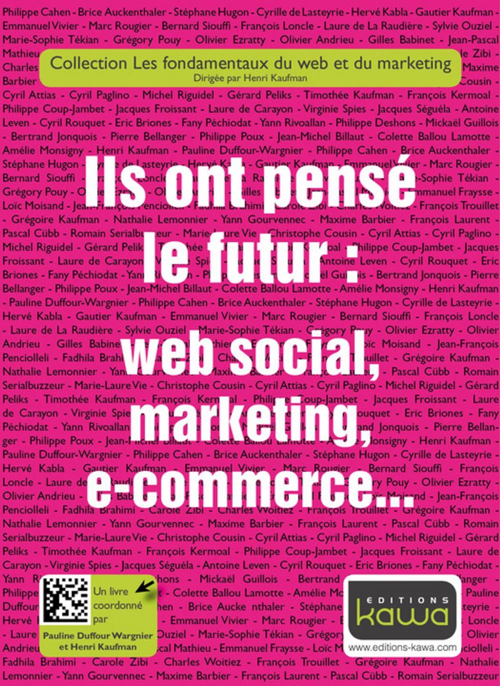 Big bigCover of Ils ont pensé le futur: web social, marketing, e-commerce...