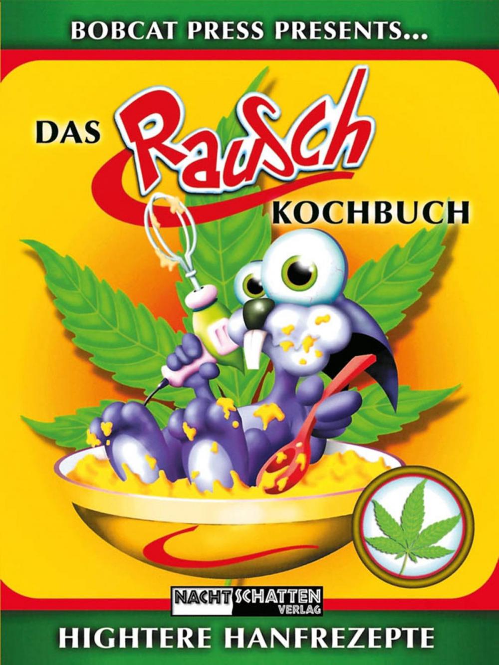 Big bigCover of Das Rauschkochbuch