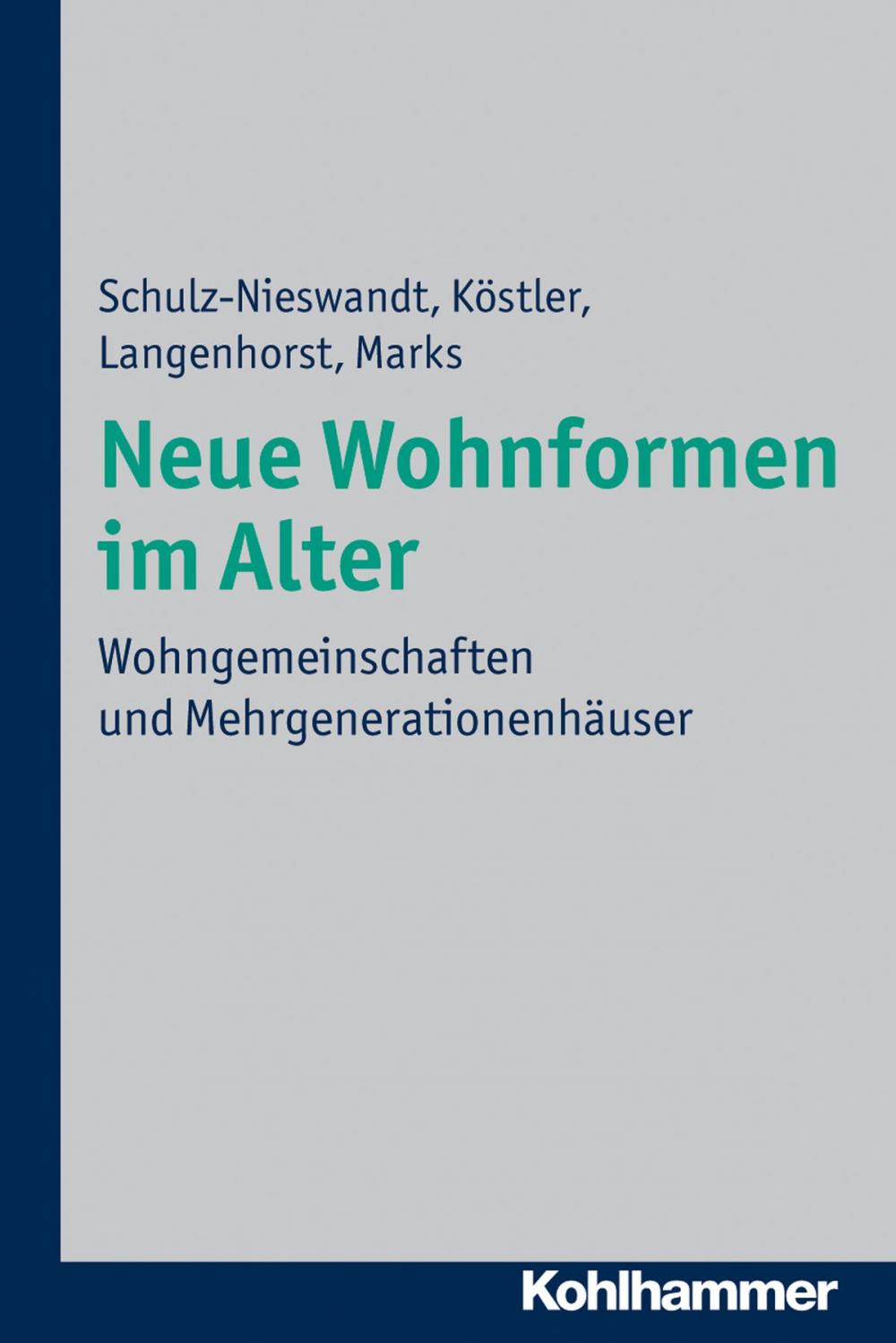 Big bigCover of Neue Wohnformen im Alter