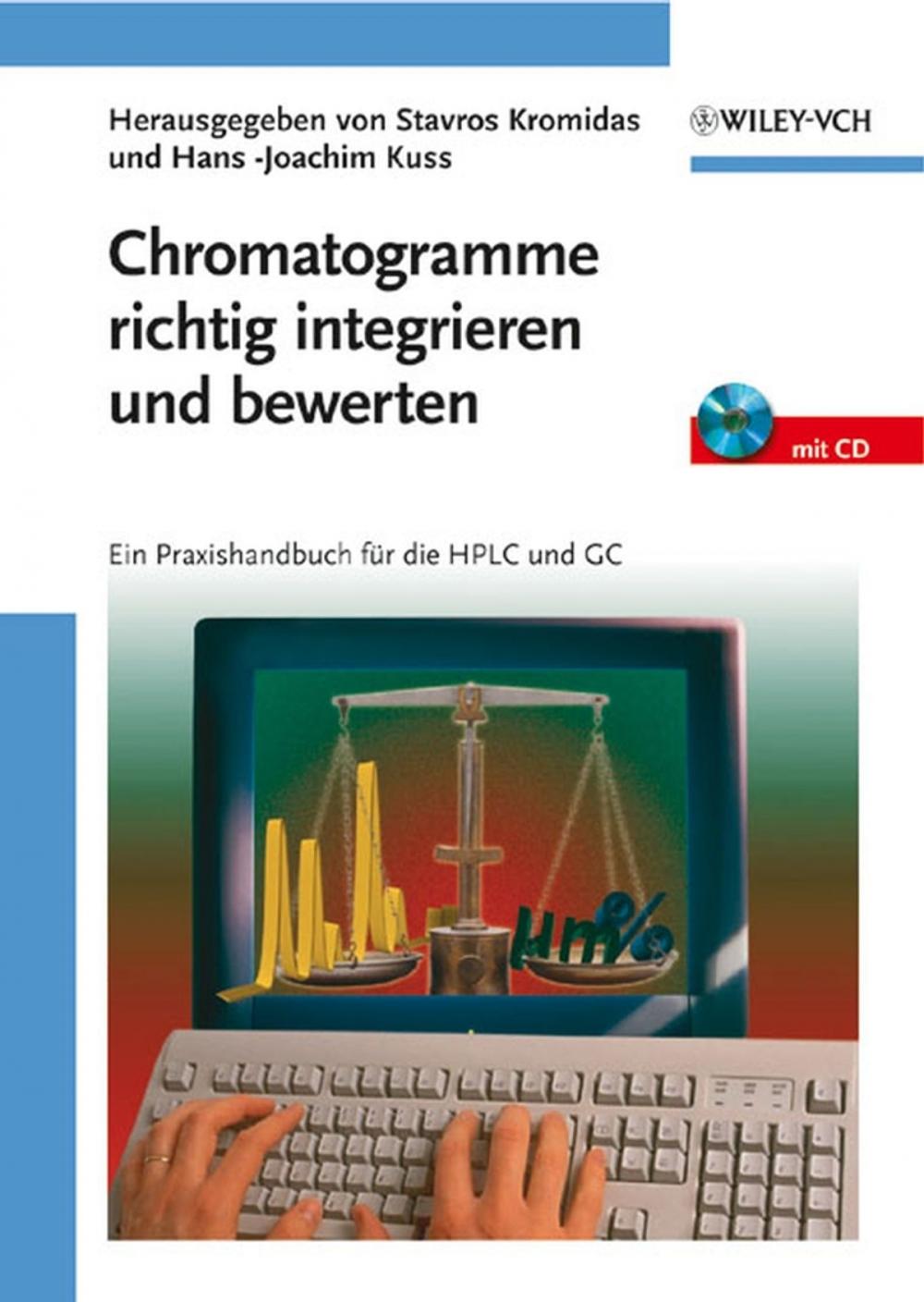 Big bigCover of Chromatogramme richtig integrieren und bewerten