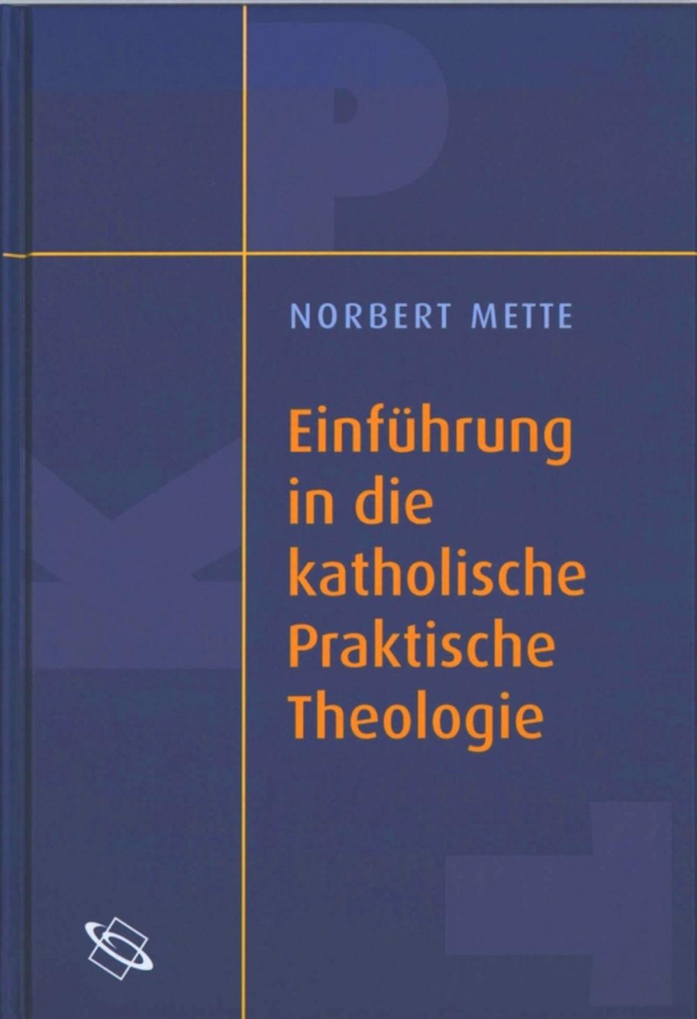 Big bigCover of Einführung in die katholische Praktische Theologie