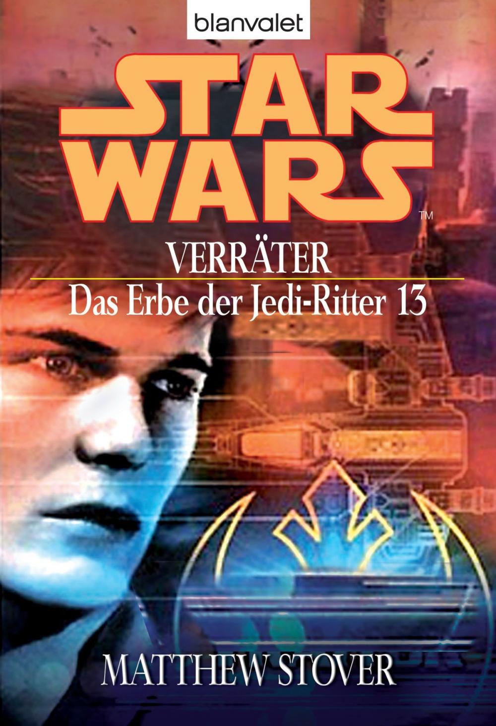 Big bigCover of Star Wars. Das Erbe der Jedi-Ritter 13. Verräter