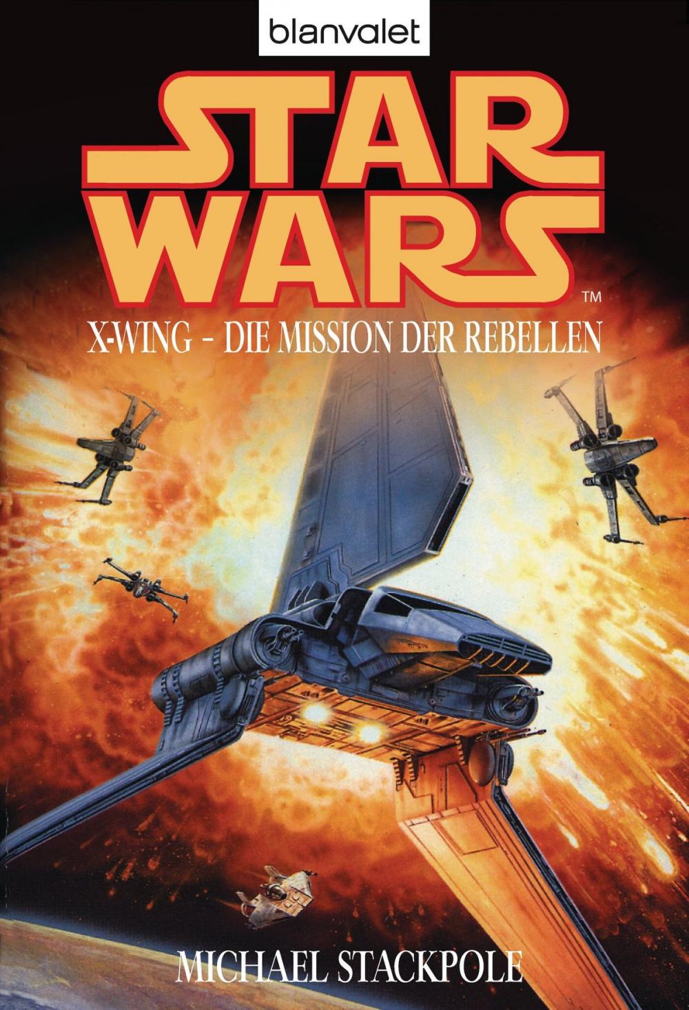 Big bigCover of Star Wars. X-Wing. Die Mission der Rebellen