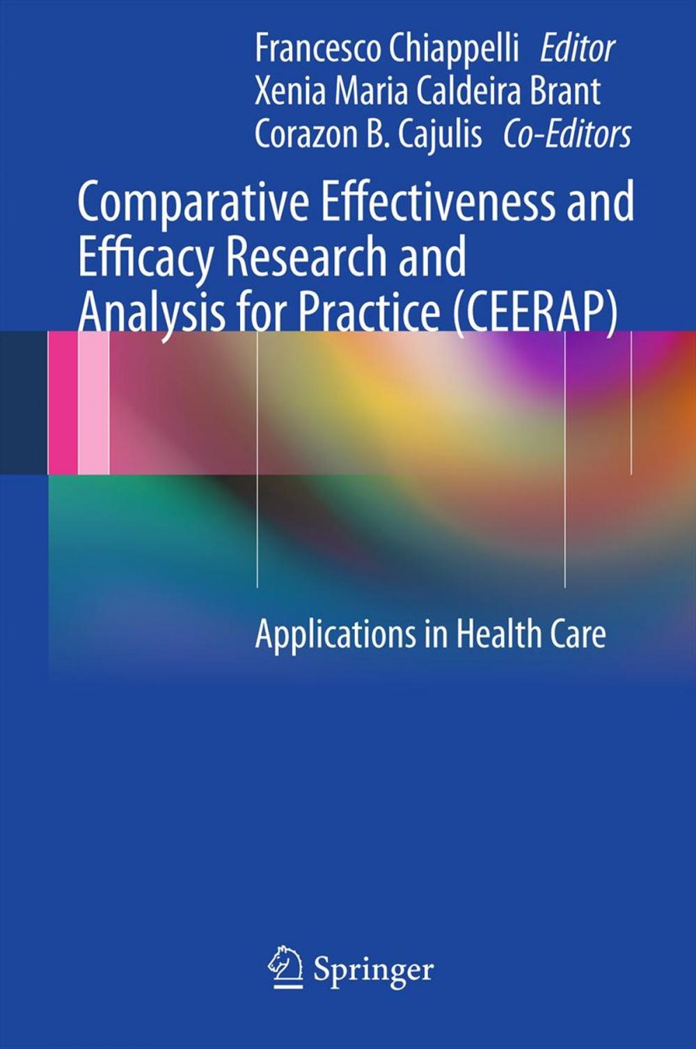 Big bigCover of Comparative Effectiveness and Efficacy Research and Analysis for Practice (CEERAP)