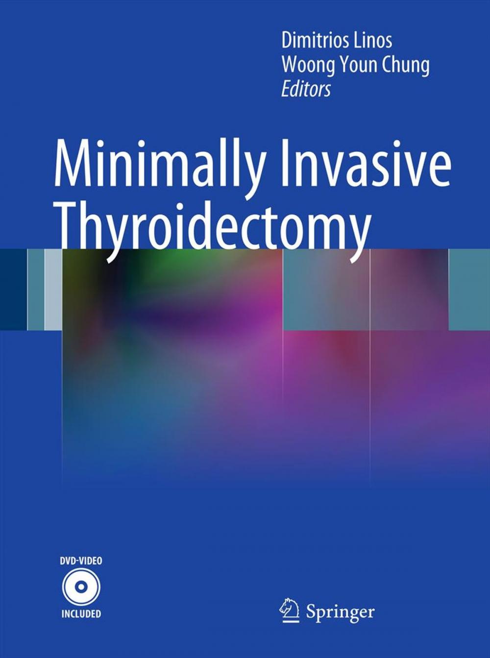 Big bigCover of Minimally Invasive Thyroidectomy