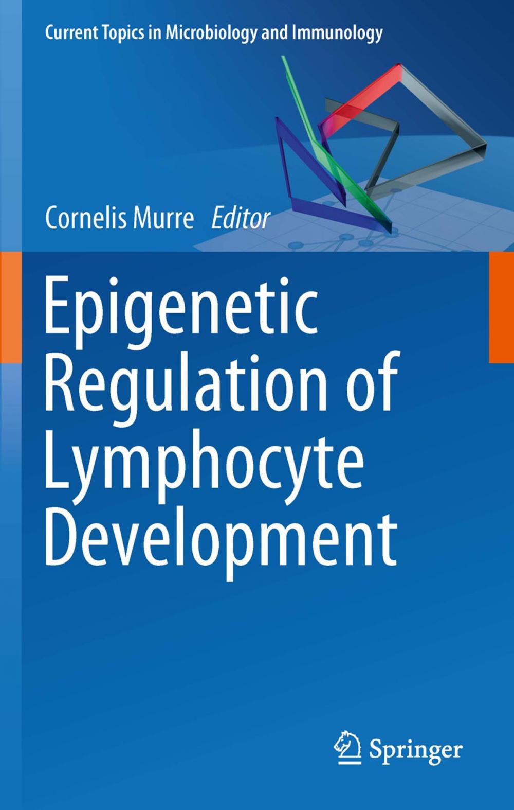 Big bigCover of Epigenetic Regulation of Lymphocyte Development