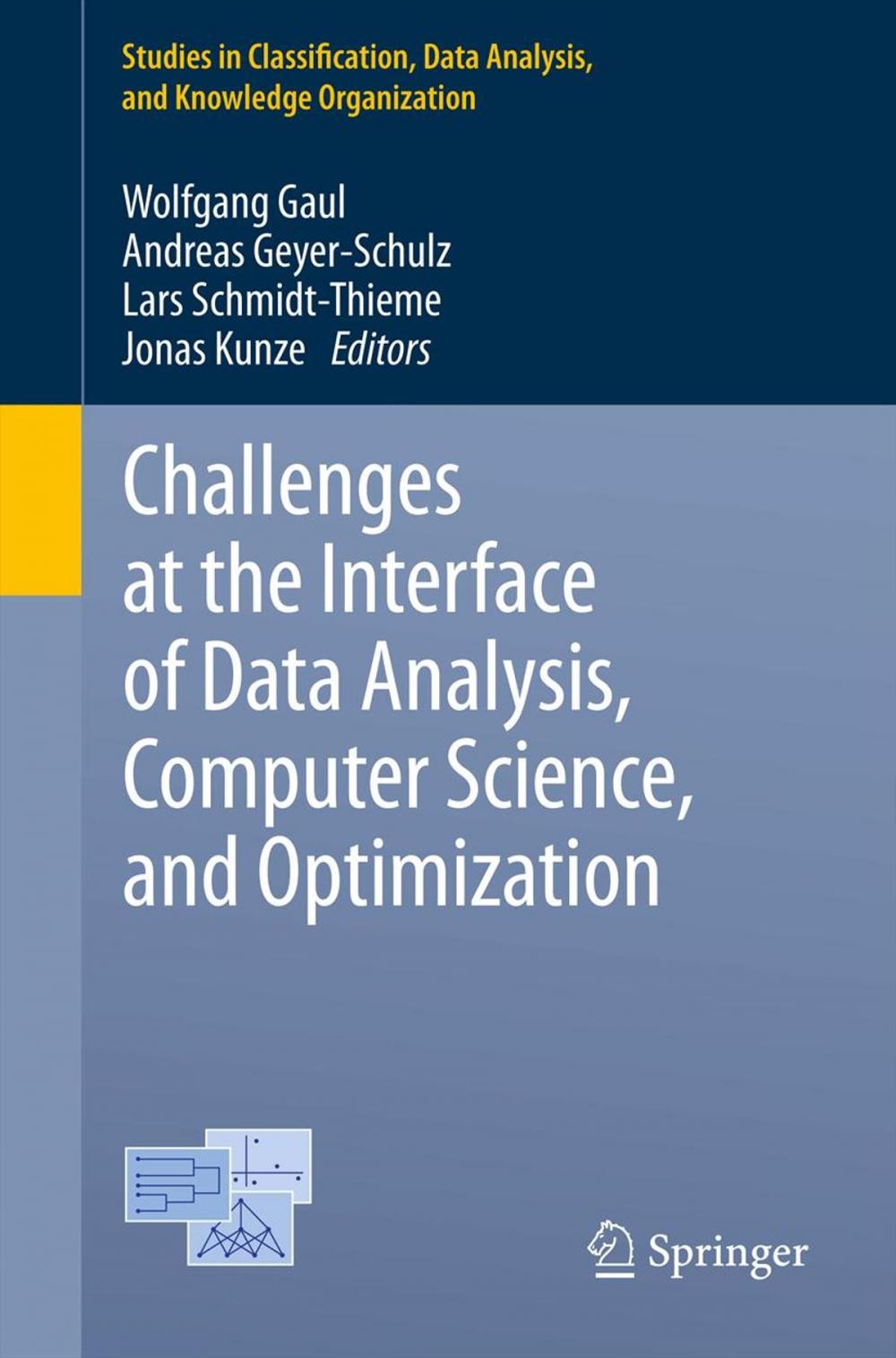 Big bigCover of Challenges at the Interface of Data Analysis, Computer Science, and Optimization