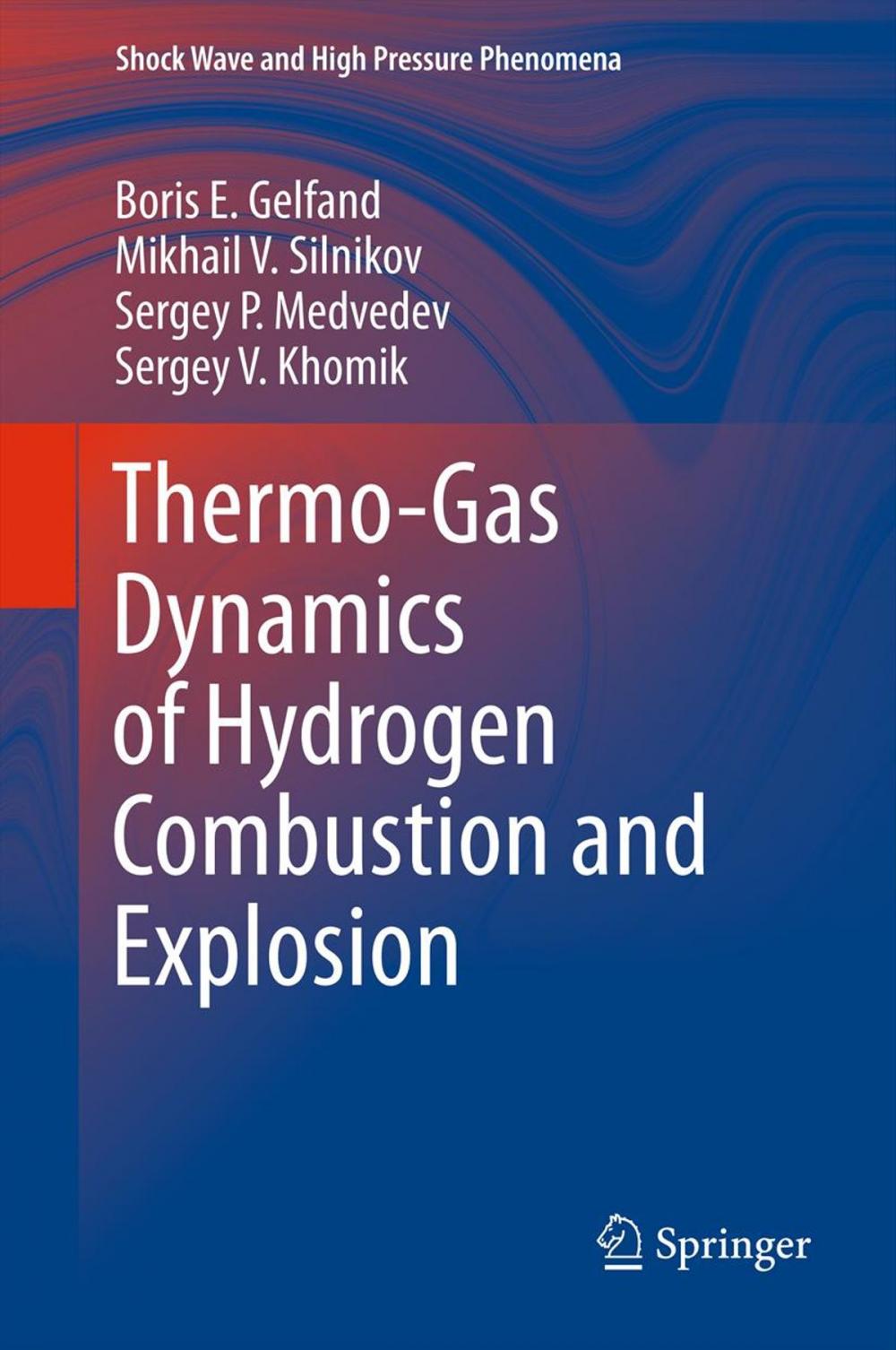 Big bigCover of Thermo-Gas Dynamics of Hydrogen Combustion and Explosion