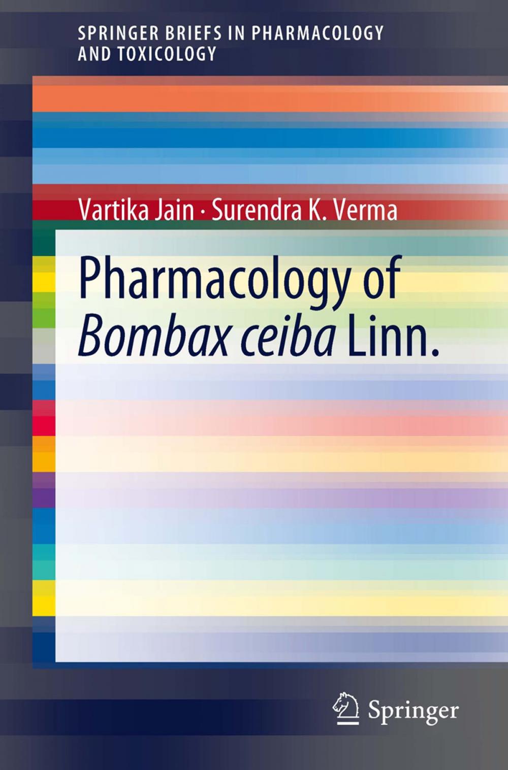 Big bigCover of Pharmacology of Bombax ceiba Linn.