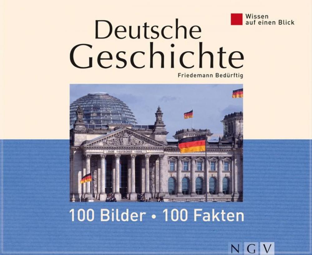 Big bigCover of Deutsche Geschichte: 100 Bilder - 100 Fakten