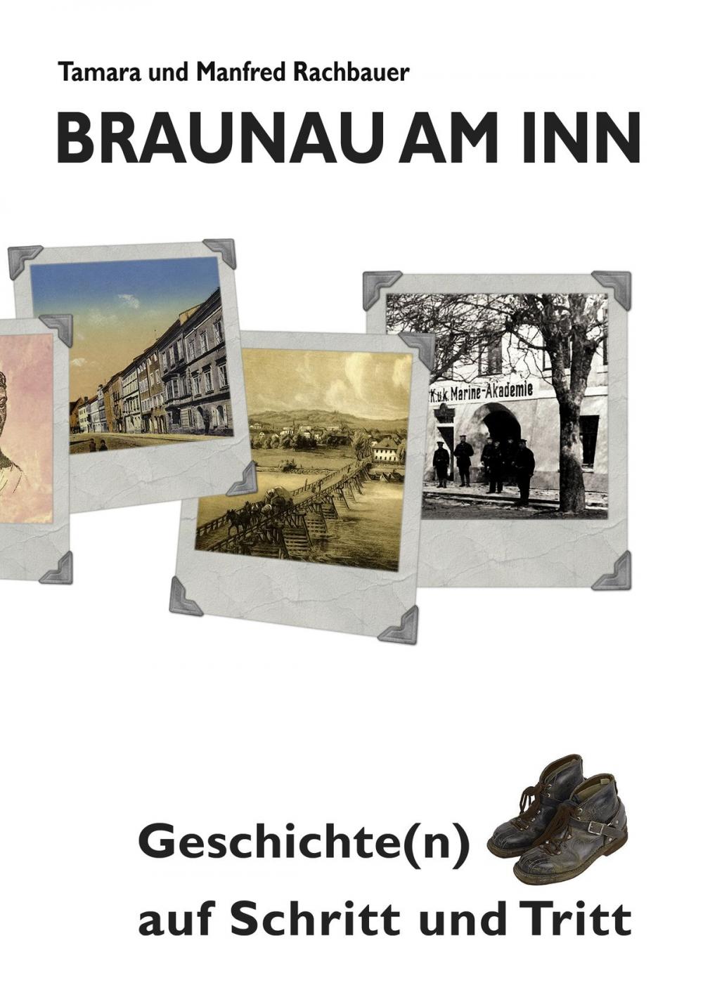 Big bigCover of Braunau am Inn Geschichte(n) auf Schritt und Tritt