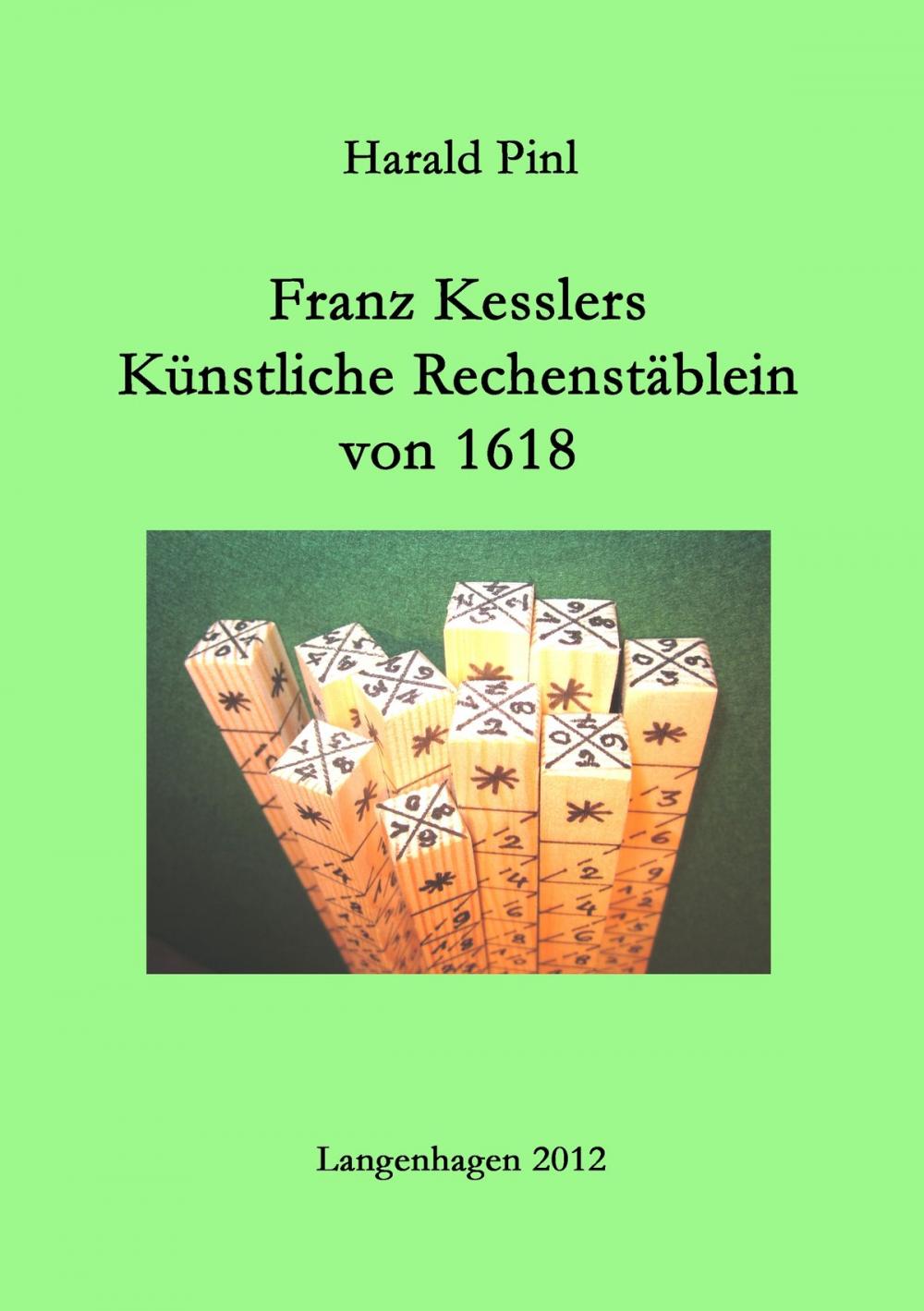 Big bigCover of Franz Kesslers Künstliche Rechenstäblein von 1618