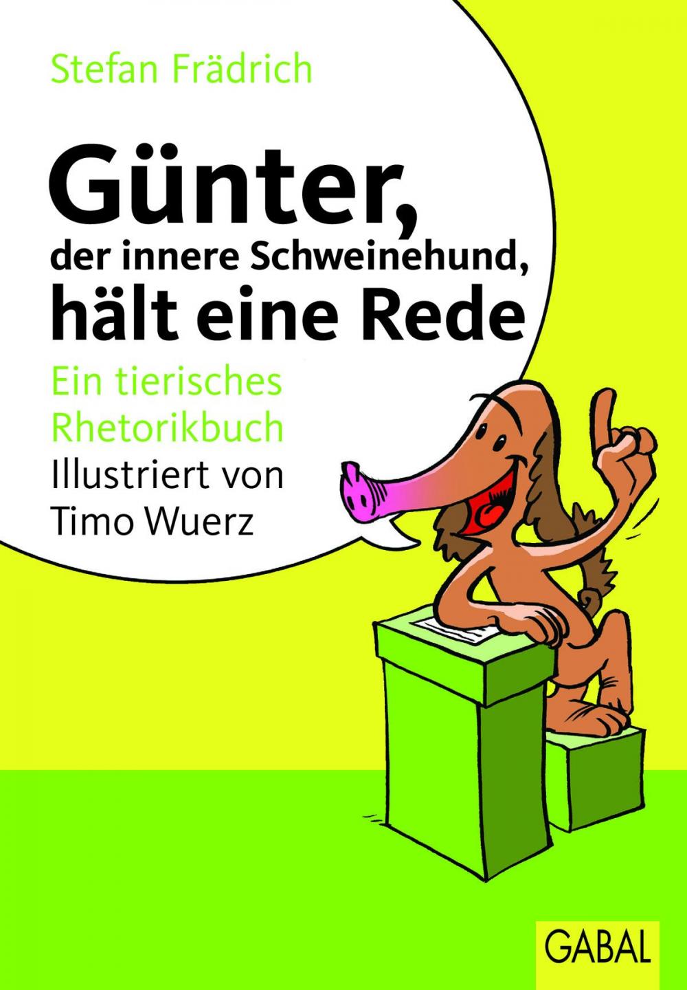 Big bigCover of Günter, der innere Schweinehund, hält eine Rede