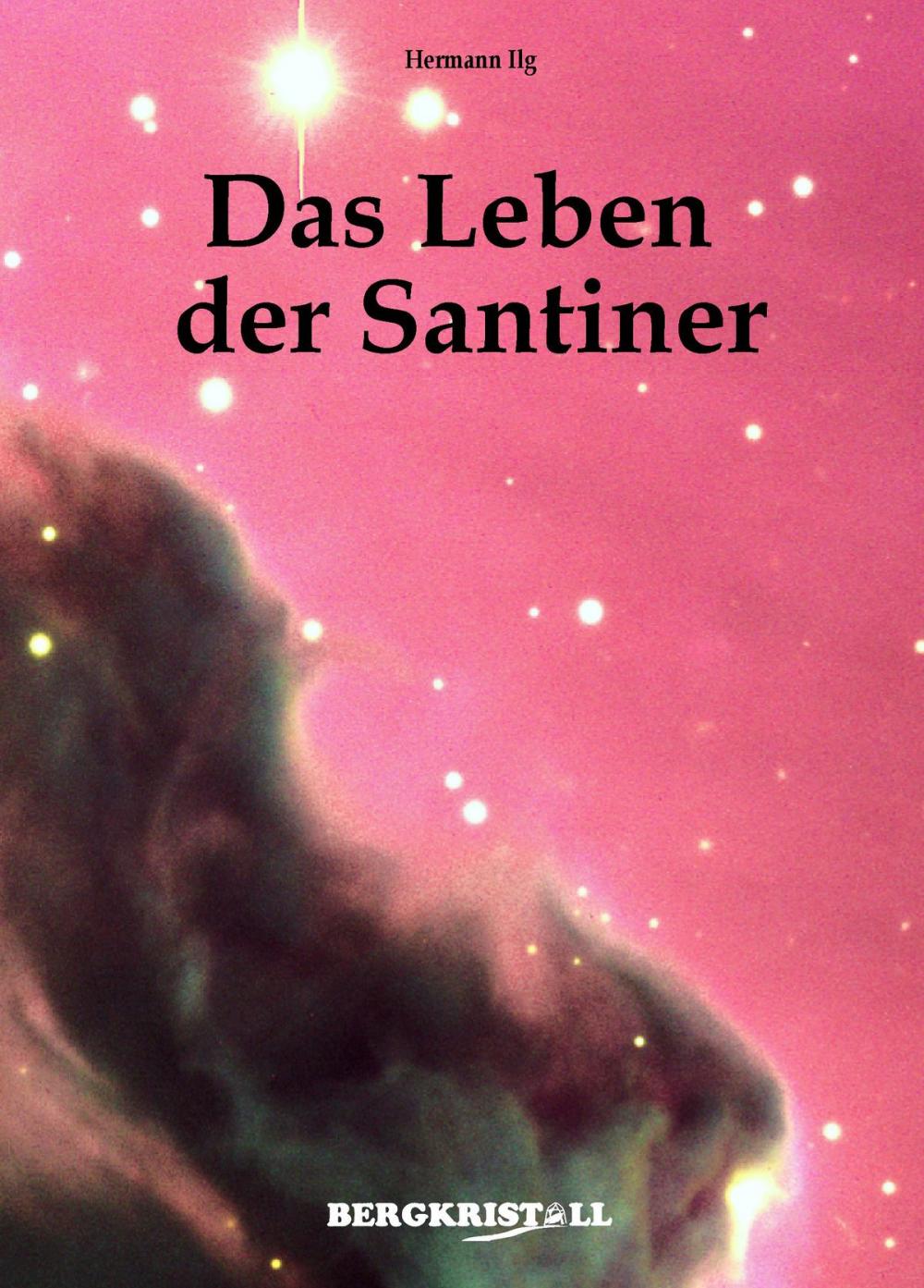 Big bigCover of Das Leben der Santiner