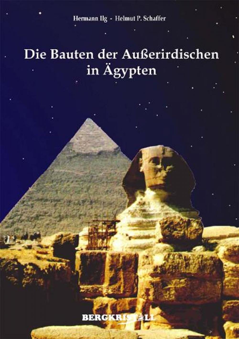 Big bigCover of Die Bauten der Außerirdischen in Ägypten